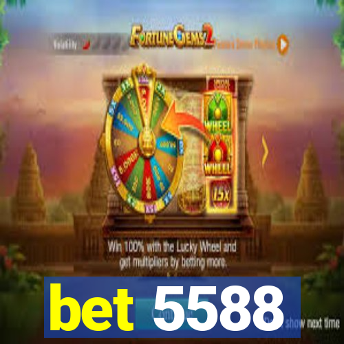 bet 5588